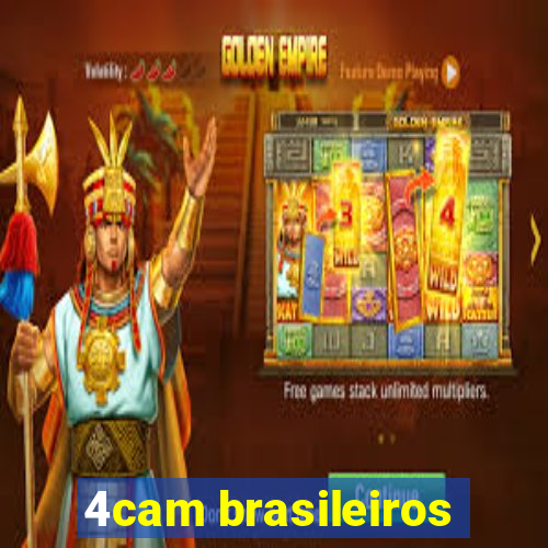 4cam brasileiros